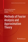 Cover: Methods of Fourier Analysis and Approximation Theory - Birkhäuser