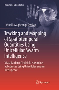 Enlarge image Cover: Tracking and Mapping of Spatiotemporal Quantities Using Unicellular Swarm Intelligence - Springer