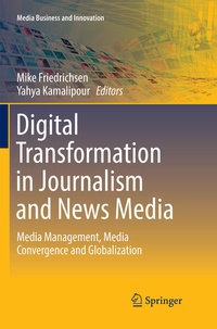 Bild vergrößern Bild: Digital Transformation in Journalism and News Media - Springer