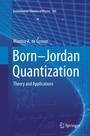 Cover: Born-Jordan Quantization - Springer