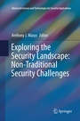 Cover: Exploring the Security Landscape: Non-Traditional Security Challenges - Springer