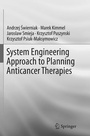 Cover: System Engineering Approach to Planning Anticancer Therapies - Springer