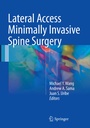 Cover: Lateral Access Minimally Invasive Spine Surgery - Springer