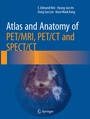 Cover: Atlas and Anatomy of PET/MRI, PET/CT and SPECT/CT - Springer