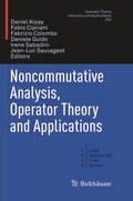 Cover: Noncommutative Analysis, Operator Theory and Applications - Birkh&auml;user