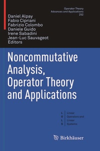 Enlarge image Cover: Noncommutative Analysis, Operator Theory and Applications - Birkhäuser