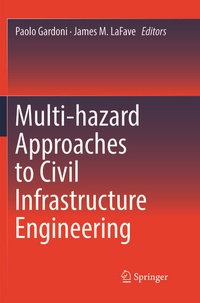 Enlarge image Cover: Multi-hazard Approaches to Civil Infrastructure Engineering - Springer