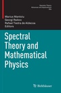 Cover: Spectral Theory and Mathematical Physics - Birkhäuser