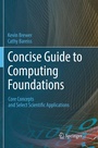 Cover: Concise Guide to Computing Foundations - Springer
