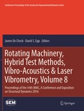 Cover: Rotating Machinery, Hybrid Test Methods, Vibro-Acoustics & Laser Vibrometry, Volume 8 - Springer