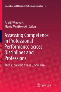 Enlarge image Cover: Assessing Competence in Professional Performance across Disciplines and Professions - Springer