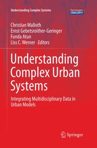 Enlarge image Cover: Understanding Complex Urban Systems - Springer