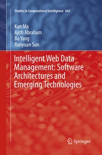 Enlarge image Cover: Intelligent Web Data Management: Software Architectures and Emerging Technologies - Springer