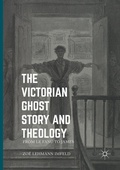 Cover: The Victorian Ghost Story and Theology - Palgrave Macmillan
