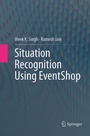 Cover: Situation Recognition Using EventShop - Springer