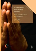 Cover: House Church Christianity in China - Palgrave Macmillan