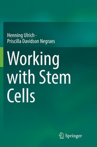 Enlarge image Cover: Working with Stem Cells - Springer