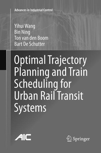 Enlarge image Cover: Optimal Trajectory Planning and Train Scheduling for Urban Rail Transit Systems - Springer
