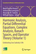 Cover: Harmonic Analysis, Partial Differential Equations, Complex Analysis, Banach Spaces, and Operator Theory (Volume 1) - Springer