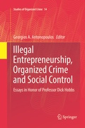 Cover: Illegal Entrepreneurship, Organized Crime and Social Control - Springer