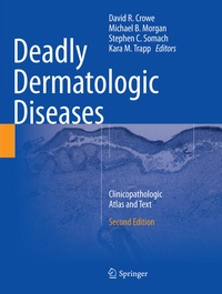 Enlarge image Cover: Deadly Dermatologic Diseases - Springer