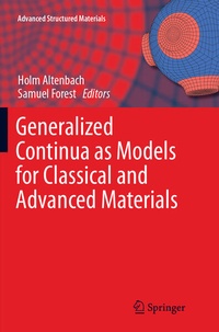 Enlarge image Cover: Generalized Continua as Models for Classical and Advanced Materials - Springer
