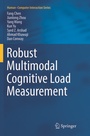 Cover: Robust Multimodal Cognitive Load Measurement - Springer