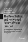 Cover: The Decentralized and Networked Future of Value Creation - Springer