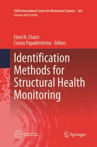 Enlarge image Cover: Identification Methods for Structural Health Monitoring - Springer