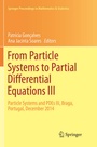 Cover: From Particle Systems to Partial Differential Equations III - Springer