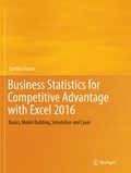 Cover: Business Statistics for Competitive Advantage with Excel 2016 - Springer