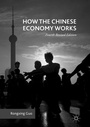 Cover: How the Chinese Economy Works - Palgrave Macmillan
