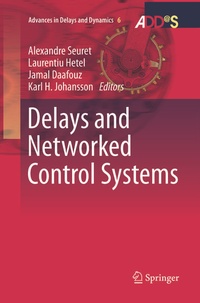 Enlarge image Cover: Delays and Networked Control Systems - Springer