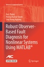 Cover: Robust Observer-Based Fault Diagnosis for Nonlinear Systems Using MATLAB&reg; - Springer