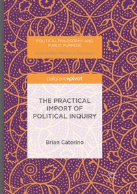 Enlarge image Cover: The Practical Import of Political Inquiry - Palgrave Macmillan