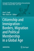 Cover: Citizenship and Immigration - Borders, Migration and Political Membership in a Global Age - Springer