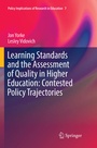 Cover: Learning Standards and the Assessment of Quality in Higher Education: Contested Policy Trajectories - Springer