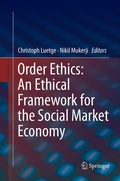 Cover: Order Ethics: An Ethical Framework for the Social Market Economy - Springer