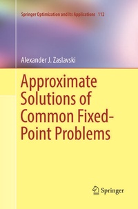 Enlarge image Cover: Approximate Solutions of Common Fixed-Point Problems - Springer