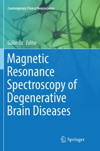 Abbildung von: Magnetic Resonance Spectroscopy of Degenerative Brain Diseases - Springer