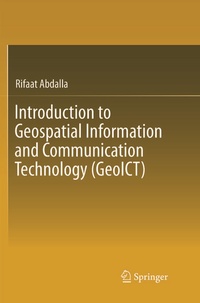Enlarge image Cover: Introduction to Geospatial Information and Communication Technology (GeoICT) - Springer