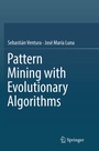 Cover: Pattern Mining with Evolutionary Algorithms - Springer