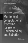 Cover: Multimodal Computational Attention for Scene Understanding and Robotics - Springer