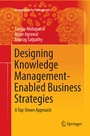 Cover: Designing Knowledge Management-Enabled Business Strategies - Springer