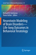 Cover: Neurotoxin Modeling of Brain Disorders - Life-long Outcomes in Behavioral Teratology - Springer