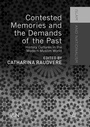 Cover: Contested Memories and the Demands of the Past - Palgrave Macmillan