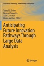 Cover: Anticipating Future Innovation Pathways Through Large Data Analysis - Springer