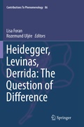 Cover: Heidegger, Levinas, Derrida: The Question of Difference - Springer