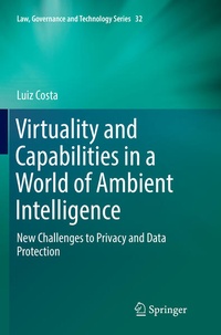 Enlarge image Cover: Virtuality and Capabilities in a World of Ambient Intelligence - Springer