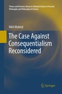 Cover: The Case Against Consequentialism Reconsidered - Springer